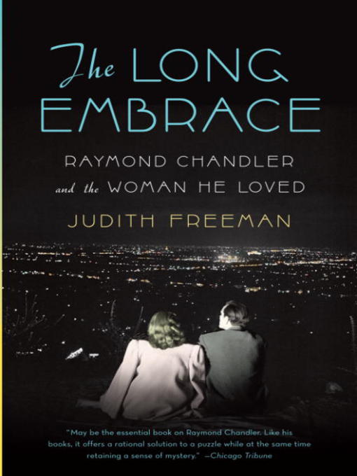Title details for The Long Embrace by Judith Freeman - Available